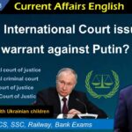 18 March 2023 Current Affairs – 11 questions and answers in detail