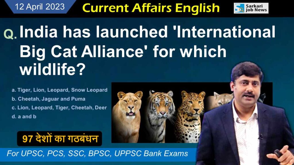 12 April 2023 Current Affairs – important questions and answers in detail