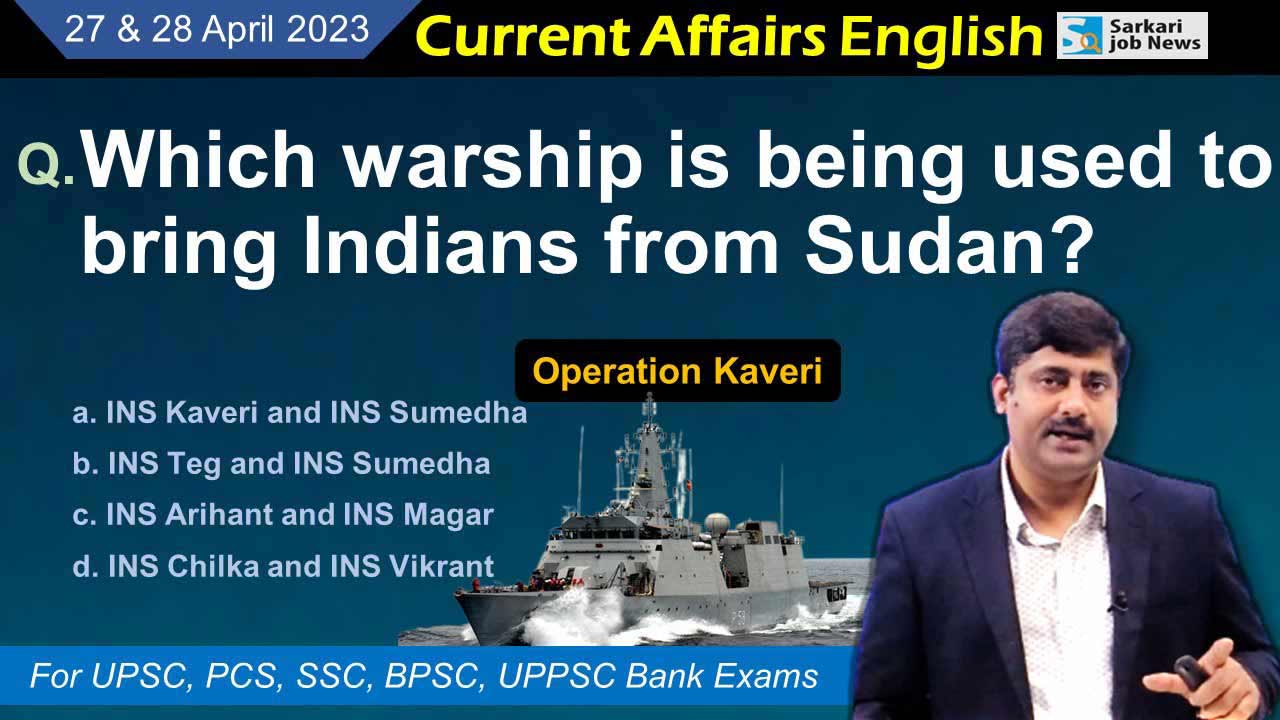27 & 28 April 2023 Current Affairs – 12 important questions and answers in detail