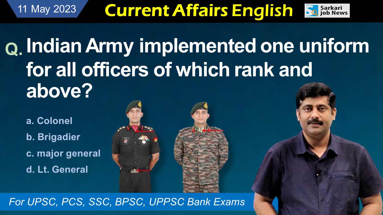 11th May 2023 Current Affairs – 10 important questions and answers with Detail
