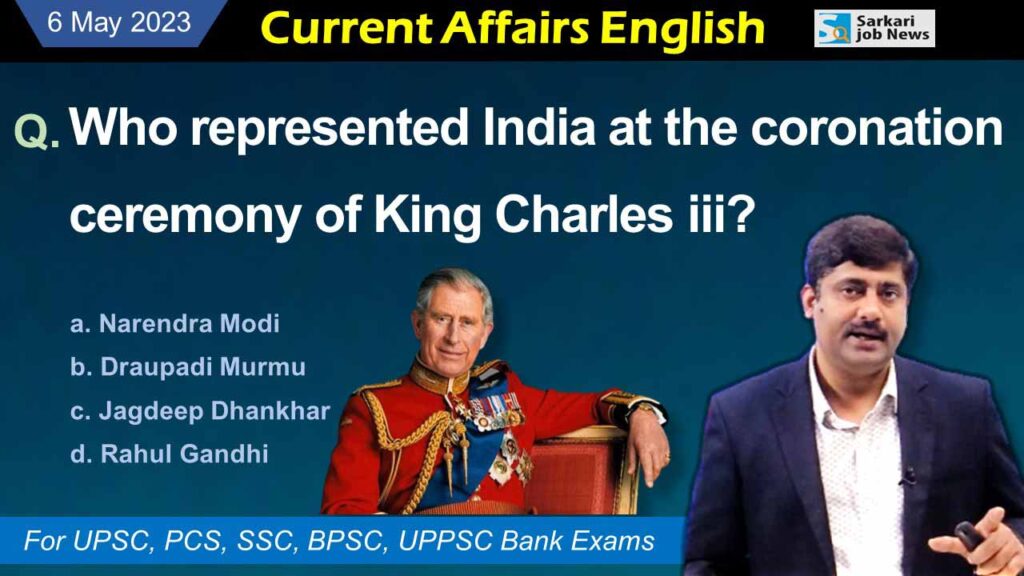 6 May 2023 Current Affairs – 10 important questions and answers with Detail