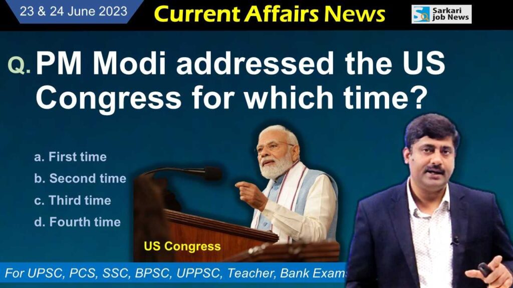 23 & 24 June 2023 Current Affairs | 10 important questions and answers with Detail